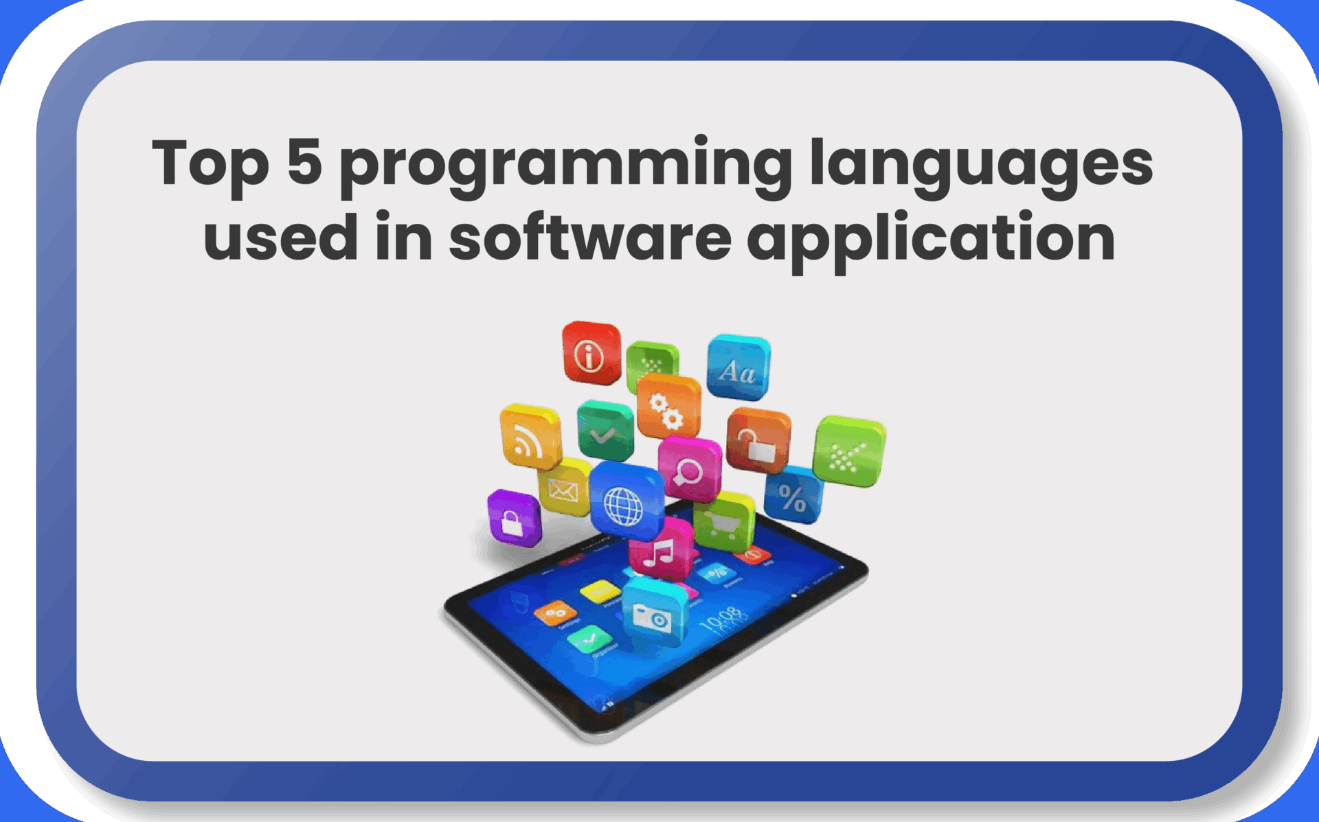 Top 5 programming languages used in software application