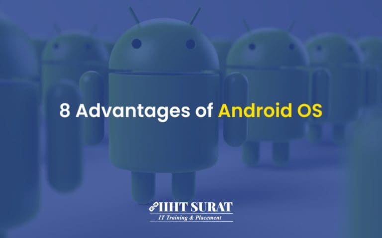 8 Advantages of Android OS